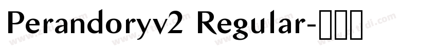 Perandoryv2 Regular字体转换